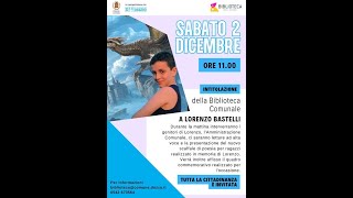 02 dicembre 2023 intitolazione biblioteca comunale Lorenzo Bastelli