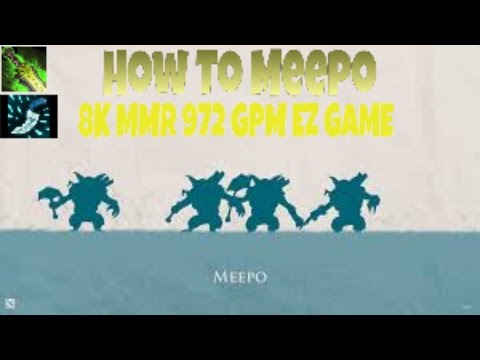 Dota 2 Ranked Plays HOW TO MEEPO 8K MMR 5v10 1K GPM EZ GAME