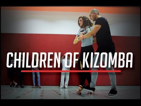 Children of Kizomba - DJ BodySoul - UrbanKiz Dance