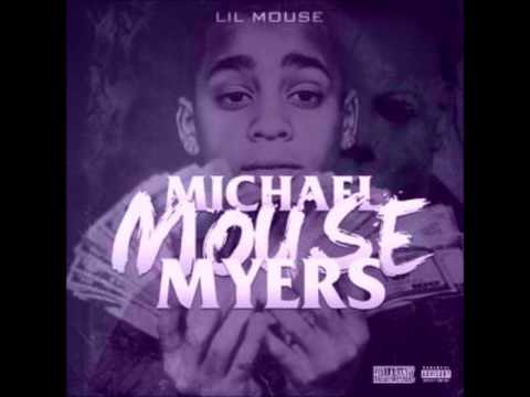 Lil Mouse  - Michael Mouse Myers (Slowed By DJ XavierJ713)