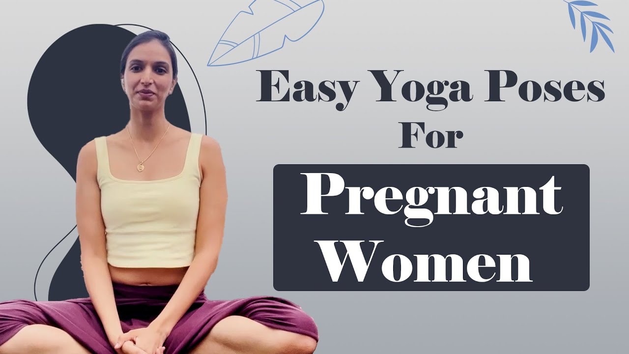 Safe Yoga Poses For All Trimesters Of Pregnancy