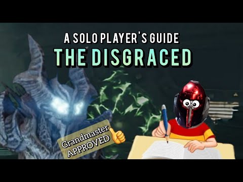 A Solo Player's Guide - THE DISGRACED - with easy boss position #destiny2 #grandmaster