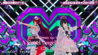 AZKi, IRyS ♬残酷な天使のテーゼ (A Cruel Angel’s Thesis) - Takahashi Yoko @AZKi生誕ライブ2026