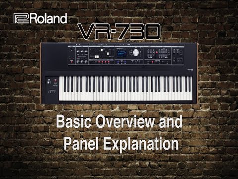 Roland VR-730 - Basic Overview and Panel Explanation