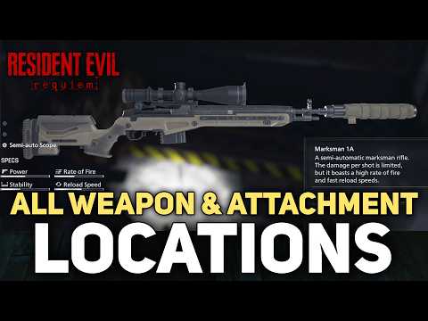 Resident Evil Requiem - How To Get All 25 Weapons & Attachment Locations
