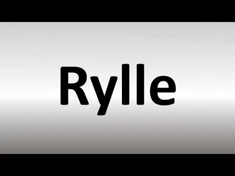 How to Pronounce Rylle