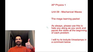 AP Physics 1 - Unit 09 - Mechanical waves problems fixed video solutions