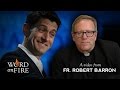 Fr. Robert Barron on Paul Ryan and Catholic ...