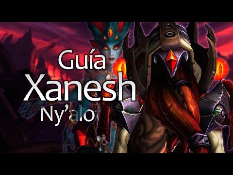 Guía: XANESH - normal, heroico y mitico - NY'ALOTHA