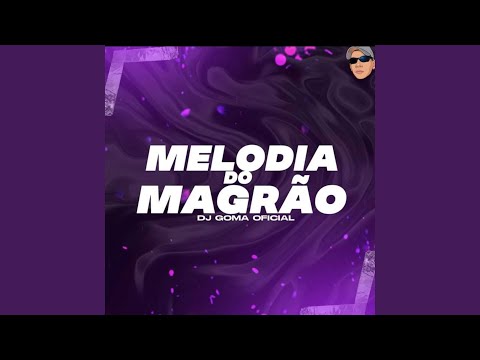 Melodia do Magrão