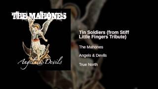 The Mahones - Tin Soldiers (from Stiff Little Fingers Tribute)