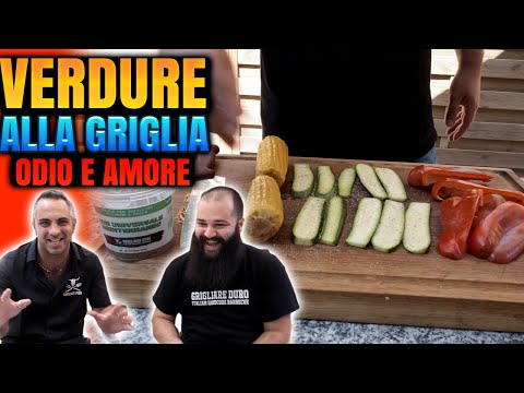 Verdure Grigliate Odio e Amore | Come fare le verdure alla griglia Consigli e trucchi