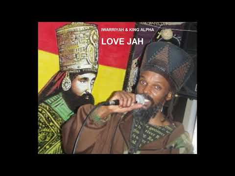 Iwarriyah & King Alpha - Love Jah dub plate