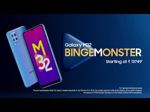 Galaxy M32: The ultimate #BingeMonster is here | Samsung