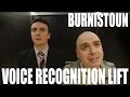 Burnistoun - Voice Recognition Lift