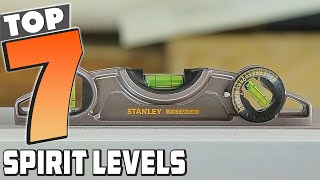 7 Best Spirit Levels: Top Picks for Accurate Measurements