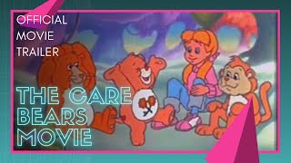 The Care Bears Movie Original Trailer [1985]