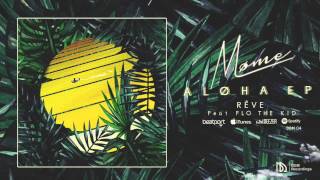 Møme - Rêve (feat. Flo The Kid)