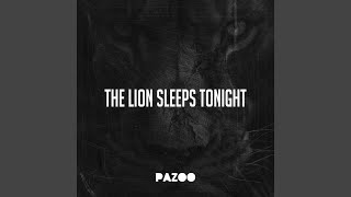 The Lion Sleeps Tonight