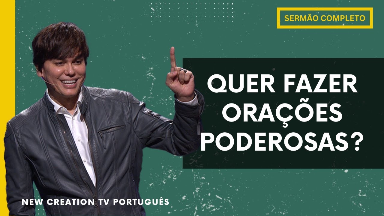 Como Orar e Ver os Resultados | Joseph Prince | New Creation TV Português