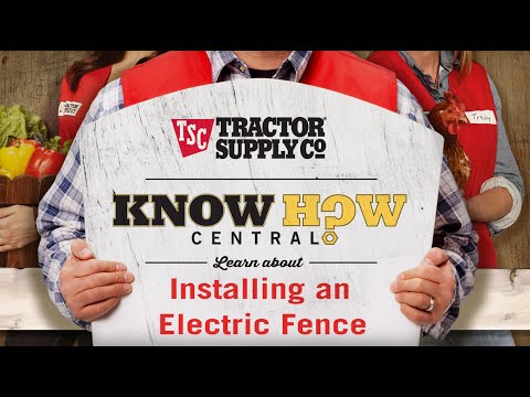 How to Install an Electric Fence | Tractor Supply Co.