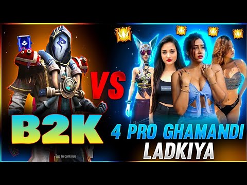 B2K VS 4 PRO GAMER GIRLS / AWM KING VS 4 LEGEND GIRLS