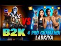 B2K VS 4 PRO GAMER GIRLS AWM KING VS 4 LEGEND GIRLS