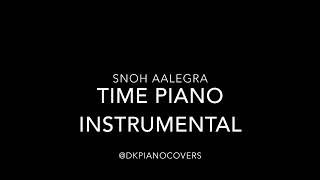 Snoh Aalegra - Time Piano Instrumental