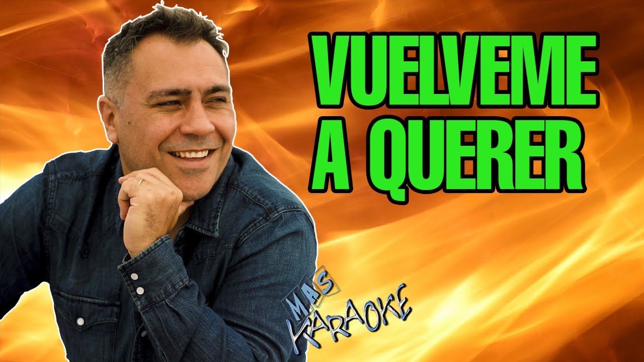 Vu茅lveme A Querer