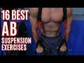 Suspension Training Abs - 16 BEST Ab Exercises with Straps