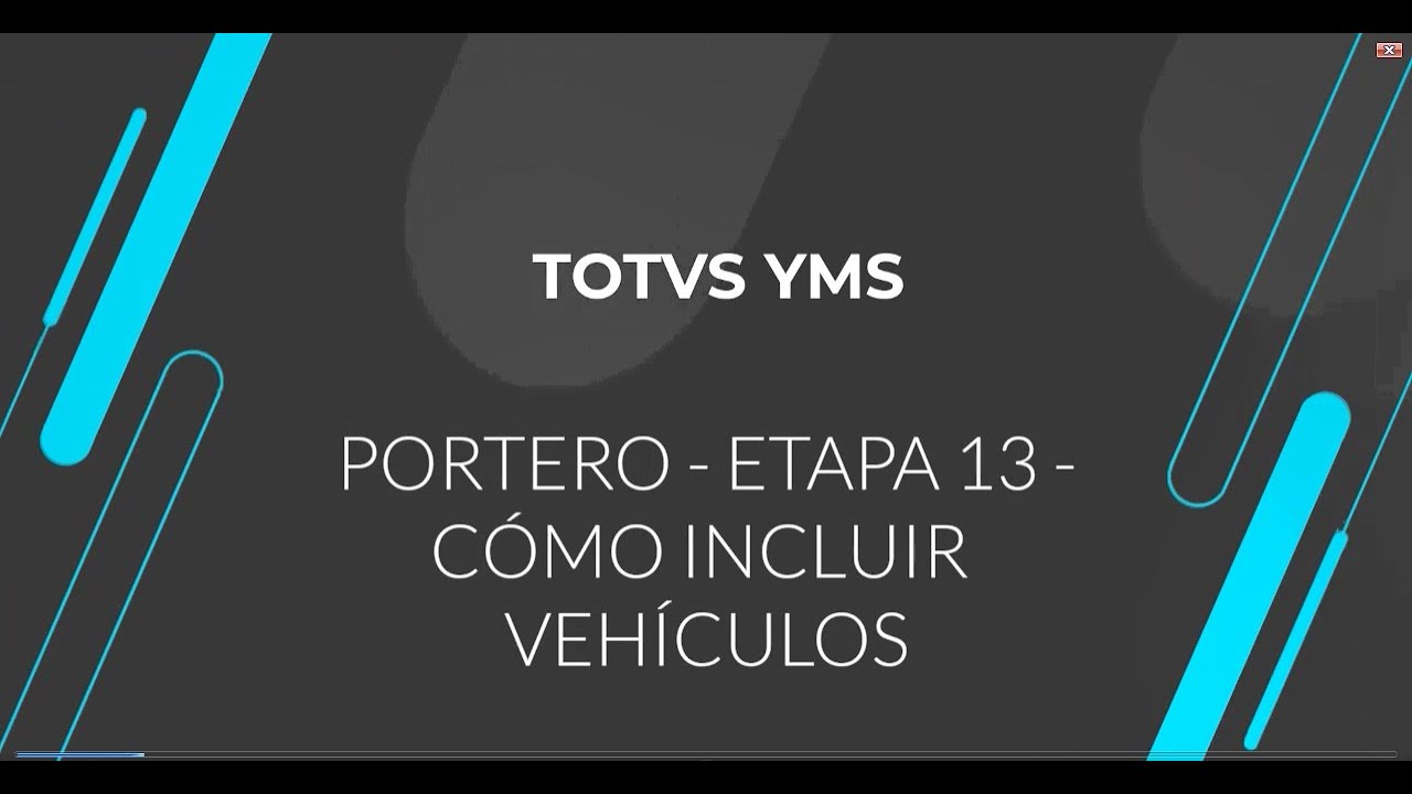 How To | YMS | Español | Portero | Etapa 13 - Cómo Incluir Vehículos