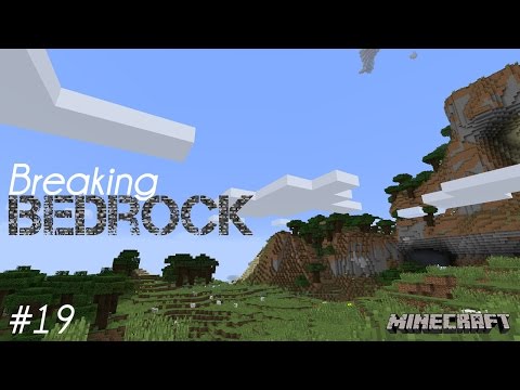 Breaking Bedrock - #19 - SMP - Minecraft - Let's Play - PC•720p•60fps