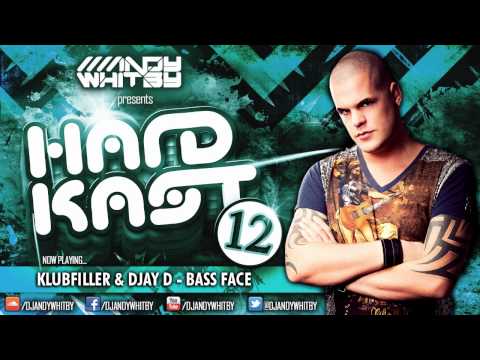 ANDY WHITBY HARDKAST 012 (FULL MIX & DL) - Klubfiller guestmix, Avicii, Tiesto, Chuckie + more