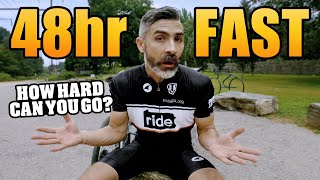 How hard can you workout or train during a 48 hour fast?