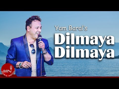 Dilmaya Dilmaya | Yam Baral | Rajendra Thapa | Alokshree | Nepali Song