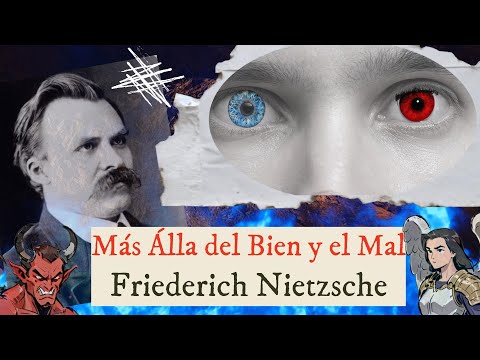 Más Allá del Bien y del Mal de Friedrich Nietzsche en 16 Minutos