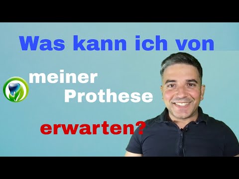 Was kann man von Prothesen erwarten? Haftcreme, Würgereiz, Prothese reinigen, psychische Aspekte