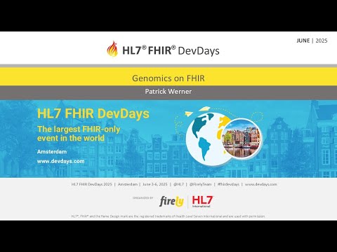 Genomics on FHIR - Patrick Werner | FHIR DevDays 2025