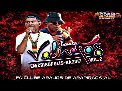 BANDA VALNEIJÓS EM CRISOPOLIS-BA 2017 VOL 2