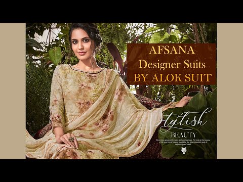 AFSANA Designer Suits || Alok Suit || Salwar Kamzeez || Salwar Suit Designs