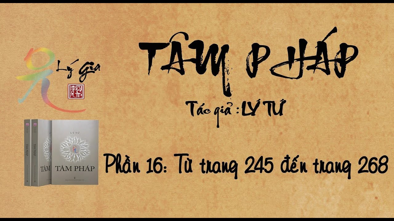 Video Sách Nói Tâm Pháp - Phần 16