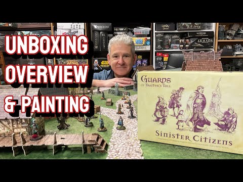 Guards of Traitor’s Toll - Sinister Citizens Expansion: Unboxing, Overview & Painting 
