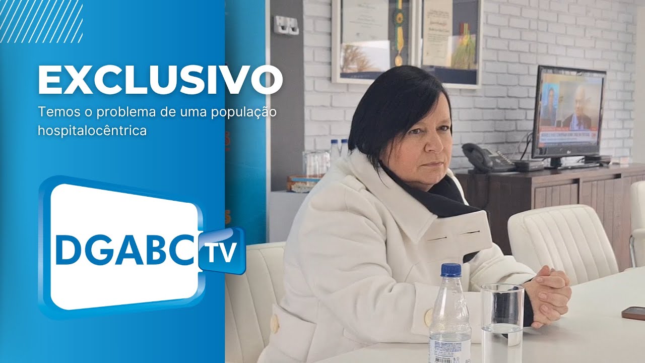 Temos o problema de uma população hospitalocêntrica