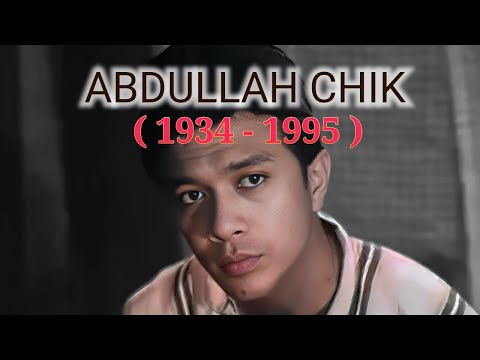 Abdullah Chik Dalam Sekilas Kenangan