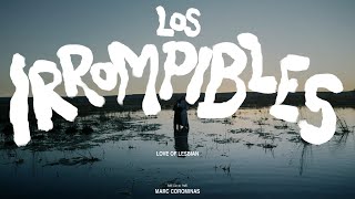 Los irrompibles Music Video