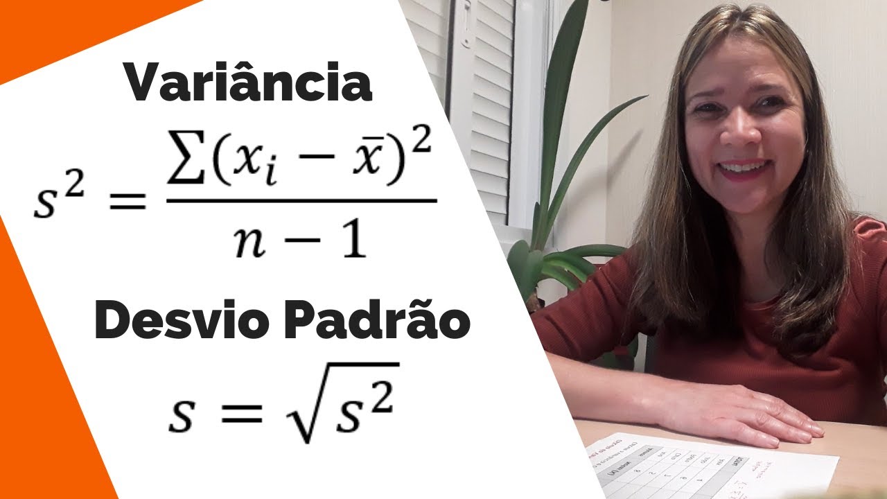 AULA 10 - VARIÂNCIA E DESVIO PADRÃO | Estatística Descritiva