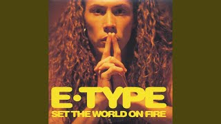 Set The World On Fire (Extended Version)