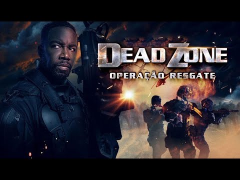 2022 Dead Zone - Operação Resgate (Dublado) 
