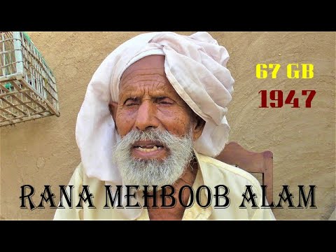 1947 PARTITION STORY OF MEHBOOB ALAM CHAK 67 GB JARRANWALA.
