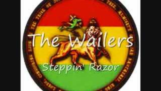 The Wailers - Steppin' Razor
